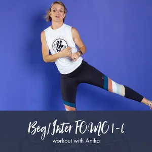 Beginner/Intermediate FOMO Workouts 1-6 | Anika