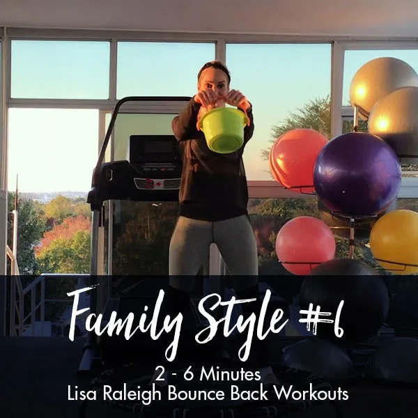 Bounce Back Workouts | Family Style #6 | Age 2-6